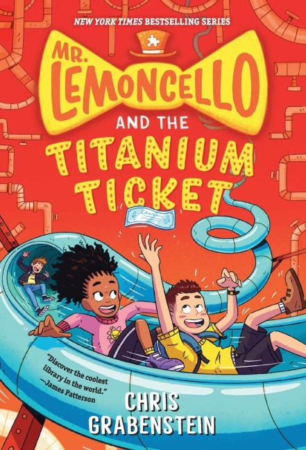 Mr. Lemoncello and the Titanium Ticket - Chris Grabenstein