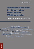 Cover-Bild zum Titel 'Verhaltenskodizes im Recht des unlauteren Wettbewerbs' von 'Benjamin Carl Reichelt'