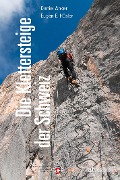 Cover-Bild zum Titel 'Die Klettersteige der Schweiz' von 'Eugen E. Hüsler, Daniel Anker'