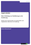 Eine Schulung zur Einführung in die Ernährung - Angela Schickler