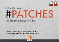 PATCHES - 53 kreative Songs für Chor - Christoph Hiller