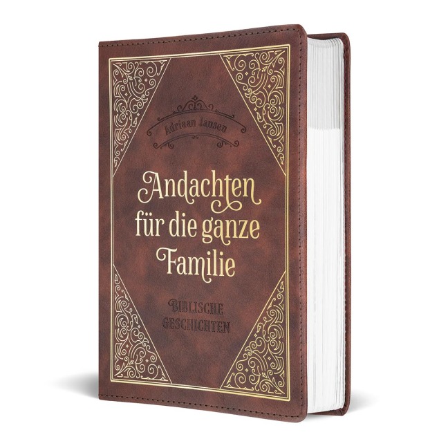 Andachten für die ganze Familie - Adriaan Jansen