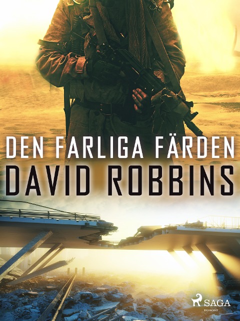 Den farliga färden - David Robbins