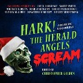 Cover-Bild zum Titel 'Hark! the Herald Angels Scream Lib/E' von 'Christopher Golden, Christopher Golden'