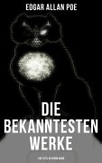 Cover-Bild zum Titel 'Die bekanntesten Werke von Edgar Allan Poe (100 Titel in einem Band)' von 'Edgar Allan Poe'