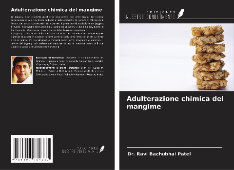 Adulterazione chimica del mangime - Ravi Bachubhai Patel