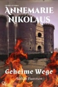 Cover-Bild zum Titel 'Geheime Wege' von 'Annemarie Nikolaus'