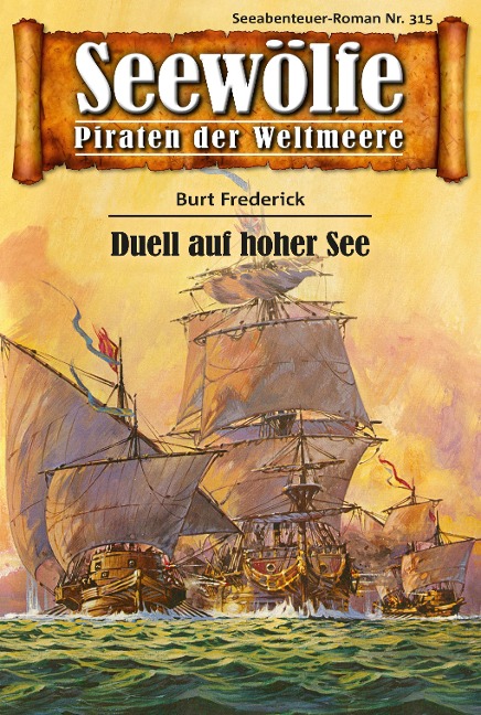 Seewölfe - Piraten der Weltmeere 315 - Burt Frederick