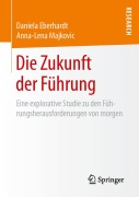 Cover-Bild zum Titel 'Die Zukunft der Führung' von 'Anna-Lena Majkovic, Daniela Eberhardt'