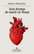 Cover-Bild zum Titel 'Seis Formas de Morir En Texas' von 'Marina Perezagua'
