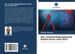 Der echokardiographische Risiko-Score nach ACS - Farouk Menzou