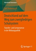 Cover-Bild zum Titel 'Deutschland auf dem Weg zum zweigliedrigen Schulsystem' von 'Jens Ridderbusch'