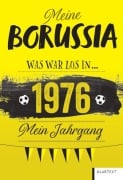 Cover-Bild zum Titel 'Meine Borussia 1976' von 'Ulrich Homann'