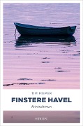 Cover-Bild zum Titel 'Finstere Havel' von 'Tim Pieper'