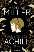 Cover-Bild zum Titel 'Das Lied des Achill' von 'Madeline Miller'