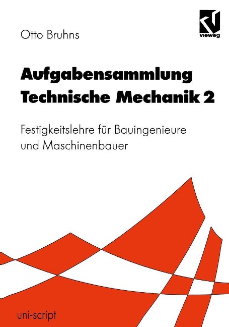 Aufgabensammlung Technische Mechanik 2 - Otto Bruhns