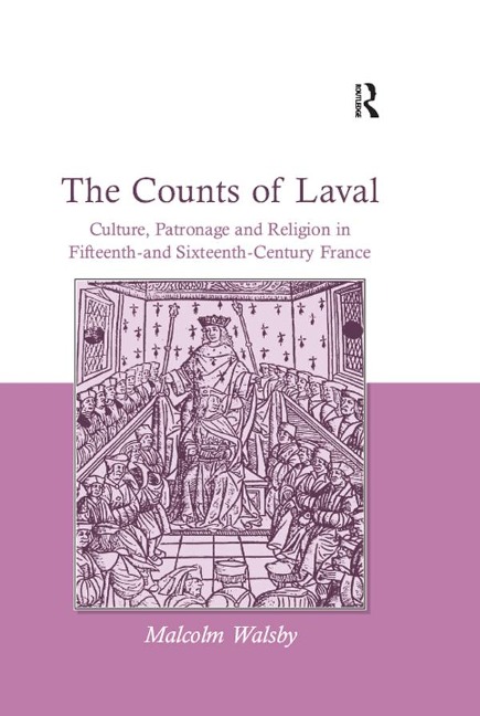 The Counts of Laval - Malcolm Walsby