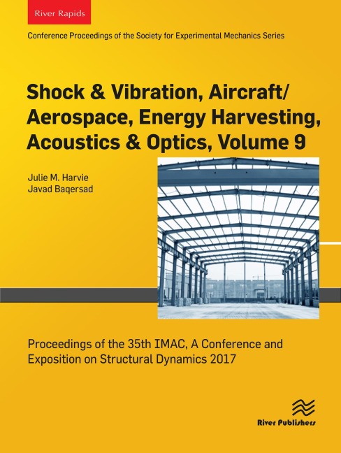 Shock & Vibration, Aircraft/Aerospace, Energy Harvesting, Acoustics & Optics, Volume 9 - 