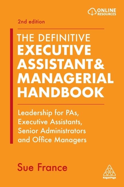 Definitive Executive Assistant & Managerial Handbook - Sue France