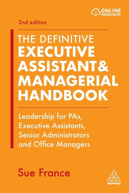 Definitive Executive Assistant & Managerial Handbook - Sue France