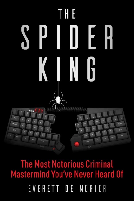 The Spider King - Everett de Morier