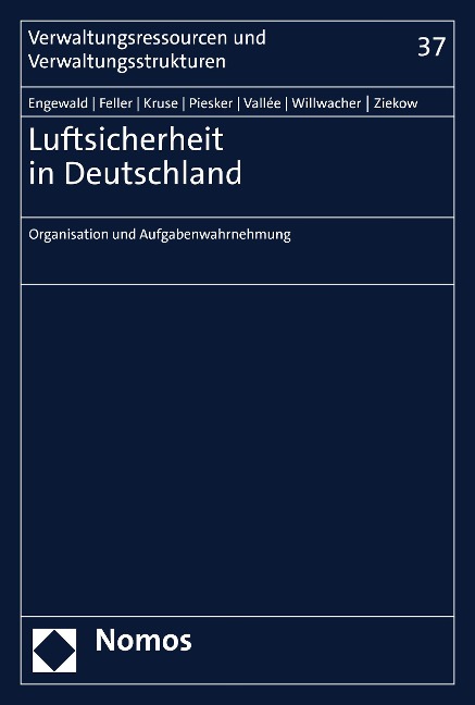 Luftsicherheit in Deutschland - Bettina Engewald, Zarina Feller, Kathrin Annika Kruse, Axel Piesker, Tim Vallée