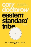 Eastern Standard Tribe - Cory Doctorow