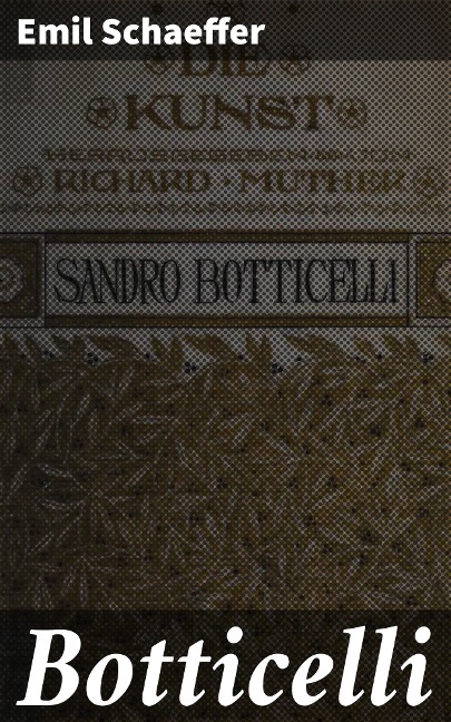 Botticelli - Emil Schaeffer