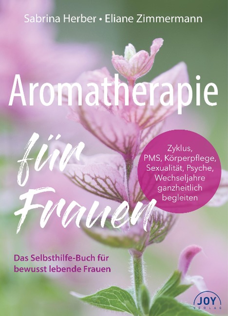 Aromatherapie für Frauen - Sabrina Herber, Eliane Zimmermann