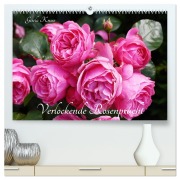 Cover-Bild zum Titel 'Verlockende Rosenpracht (hochwertiger Premium Wandkalender 2026 DIN A2 quer), Kunstdruck in Hochglanz' von 'Gisela Kruse'
