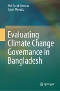 Cover-Bild zum Titel 'Evaluating Climate Change Governance in Bangladesh' von 'Md. Faruk Hossain, Salim Momtaz'