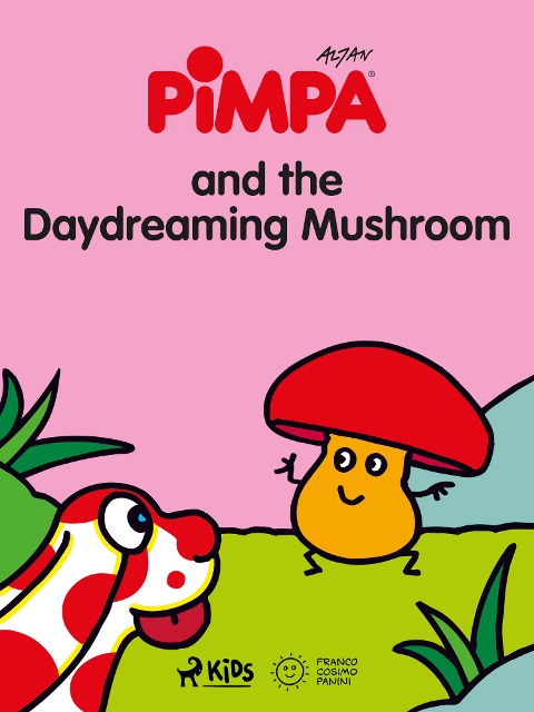 Pimpa and the Daydreaming Mushroom - Altan