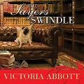 The Sayers Swindle Lib/E - Victoria Abbott