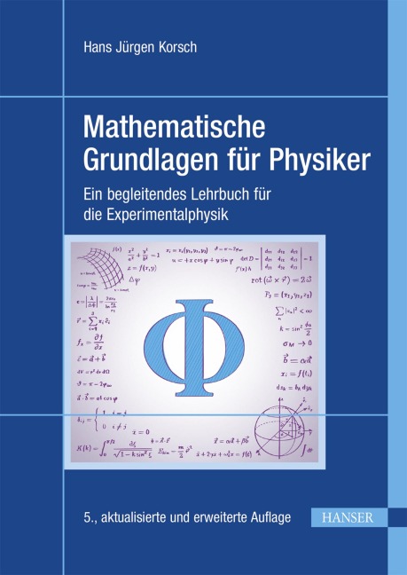 Mathematische Grundlagen für Physiker - Hans Jürgen Korsch