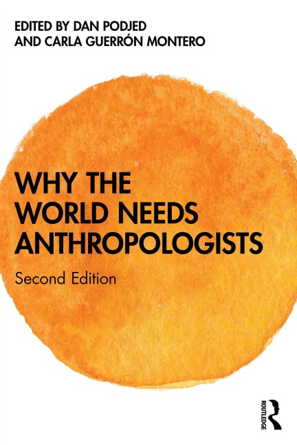 Why the World Needs Anthropologists - 