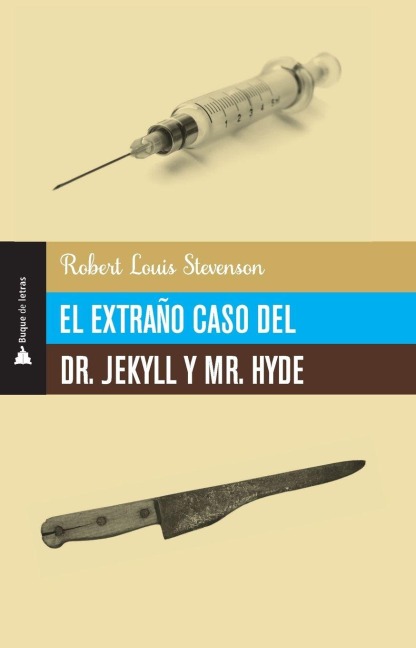 El extraño caso del Dr Jekyll y Mr.Hyde - Robert Louis Stevenson