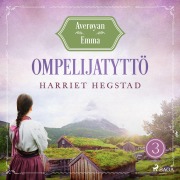 Cover-Bild zum Titel 'Ompelijatyttö ¿Averøyan Emma' von 'Harriet Hegstad'