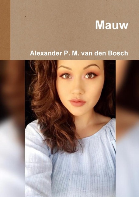 Mauw - Alexander P. M. van den Bosch