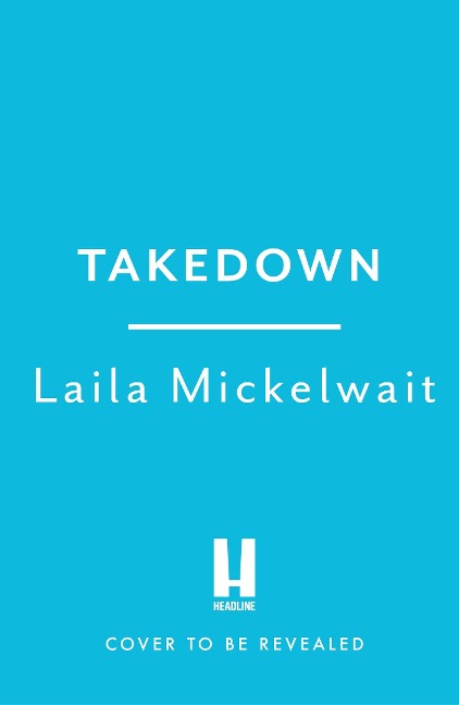 Takedown - Laila Mickelwait