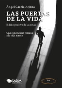 Las puertas de la vida - Ángel García Arjona