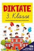 Cover-Bild zum Titel 'Diktate 3. Klasse! Übungsheft für gute Schulnoten!' von 'S&L Inspirations Lounge'