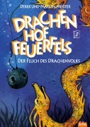 Cover-Bild zum Titel 'Drachenhof Feuerfels - Band 2' von 'Marion Meister, Derek Meister'