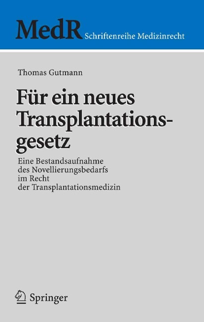 Für ein neues Transplantationsgesetz - Thomas Gutmann