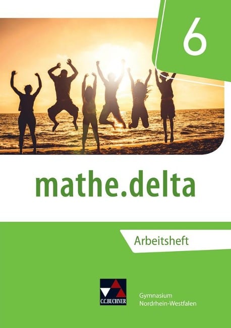 mathe.delta 6 Arbeitsheft Nordrhein-Westfalen - Michael Kleine