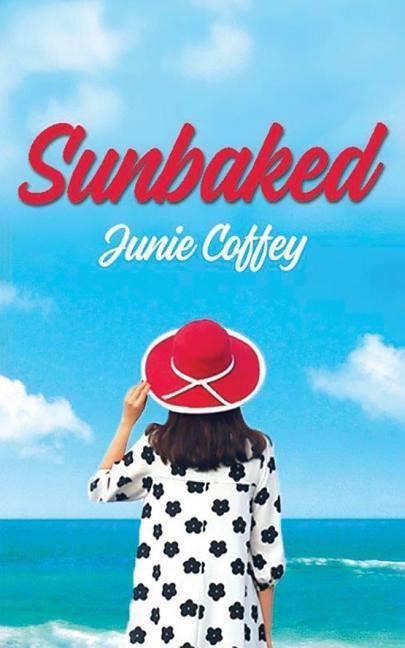 Sunbaked - Junie Coffey