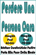 Cover-Bild zum Titel 'Perdere Una Persona Cara' von 'ShaykhPod Italian'