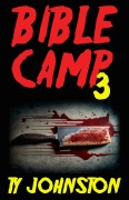 Cover-Bild zum Titel 'Bible Camp 3' von 'Ty Johnston'