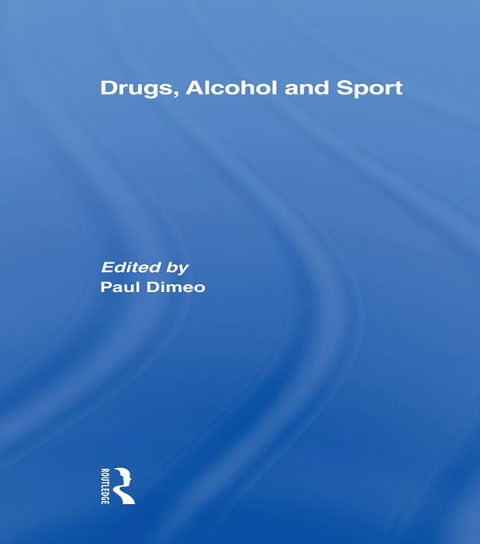 Drugs, Alcohol and Sport - 