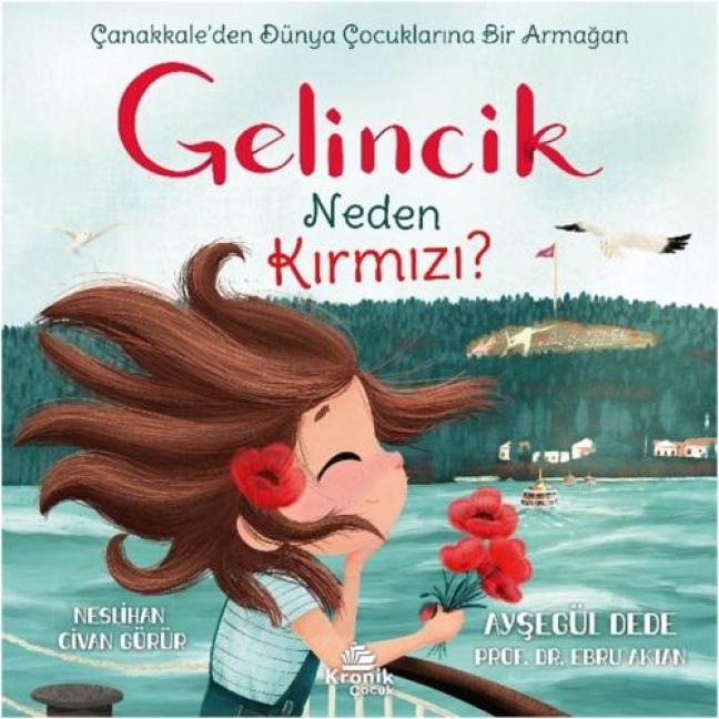 Gelincik Neden Kirmizi - Aysegül Dede, Ebru Aktan