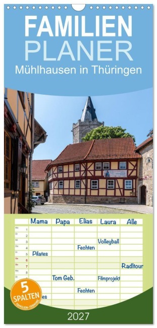 Familienplaner 2027 - Mühlhausen in Thüringen mit 5 Spalten (Wandkalender, 21 x 45 cm) CALVENDO - Gierok-Latniak, Steffen Magic Artist Design